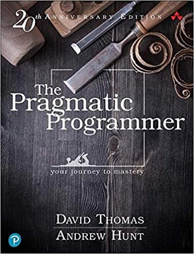 Pragmatic Programmer, book by David Thomas and Andrew Hunt