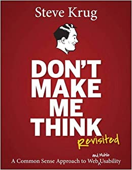 Don't make me think, book by Steve Krug